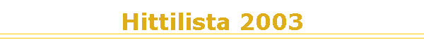 Hittilista 2003