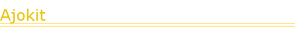 Ajokit